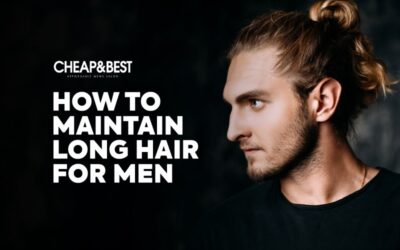 How to Maintain long Hair for Men?