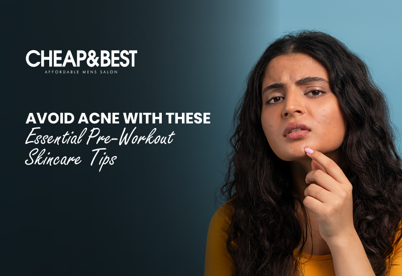 Avoid Acne With These Essential Pre-Workout Skincare Tips