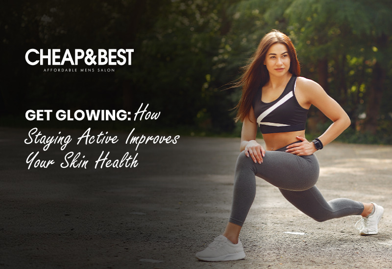 Get Glowing: How Staying Active Improves Your Skin Health