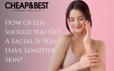 How Often Should You Get A Facial If You Have Sensitive Skin?