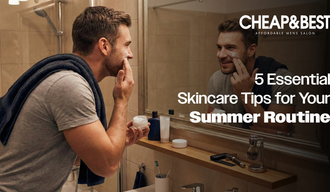 Skincare for Summer