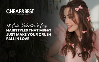 15 Cute Valentine’s Day Hairstyles That Might Just Make Your Crush Fall in Love