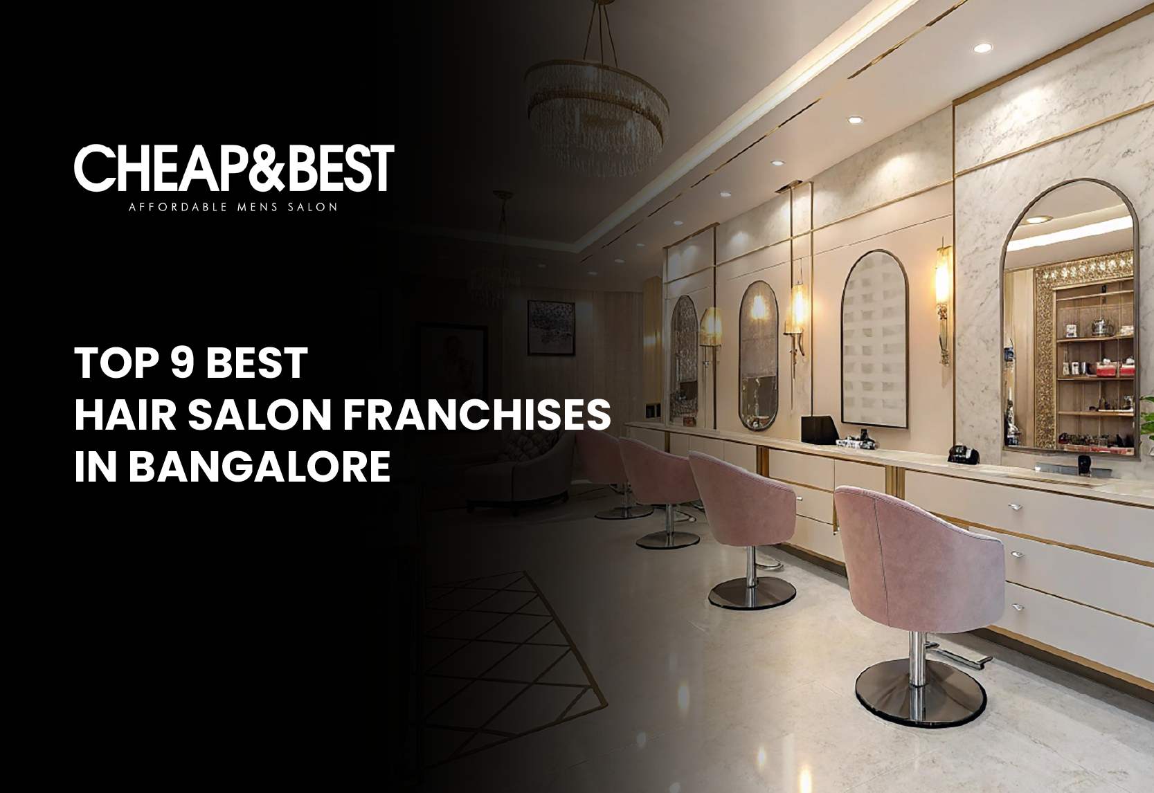 Top 9 Best Hair Salon Franchises in Bang...
