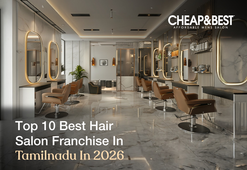 Best Hair Salon Franchises in Tamil Nadu