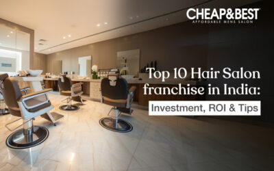 Top 10 Hair Salon Franchises in India: Investment, ROI & Tips